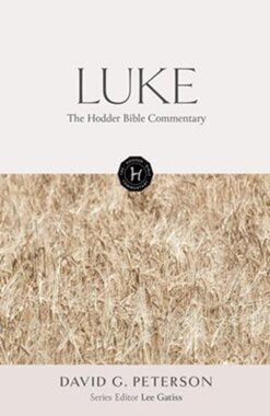 Luke (Hodder Bible Commentary Series)
