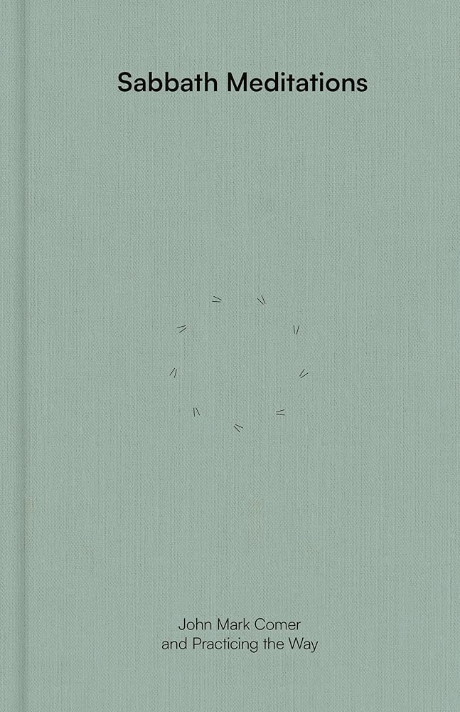 Sabbath Meditations: (Practicing the Way) cover image