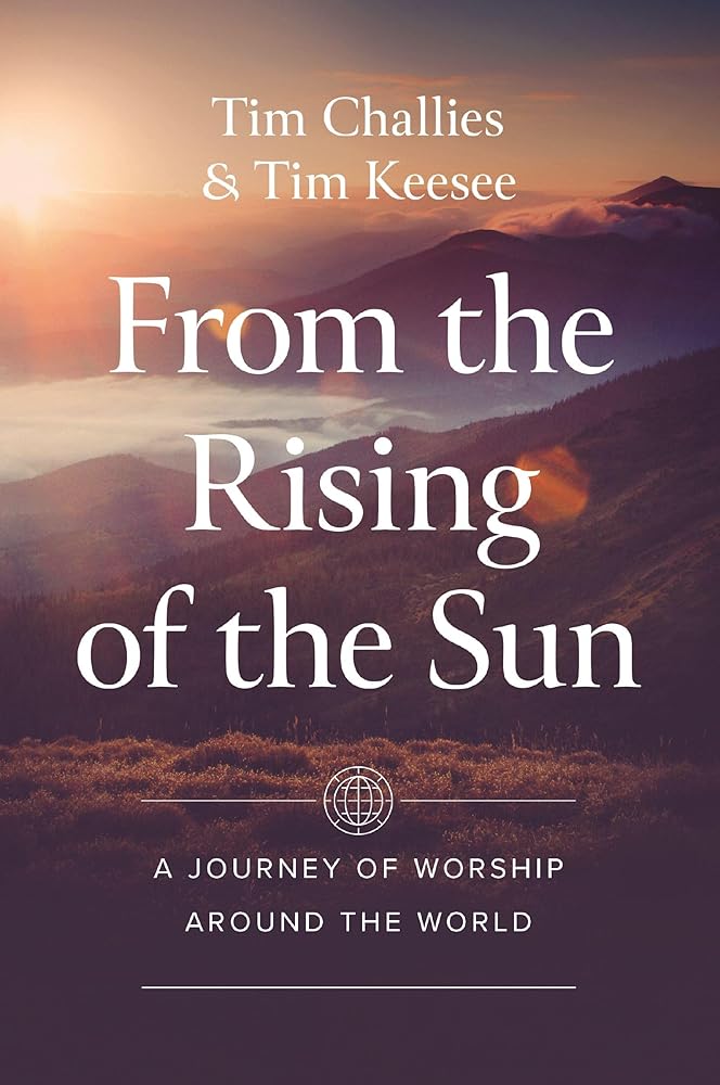 From the Rising of the Sun: A Journey of Worship Around the World cover image