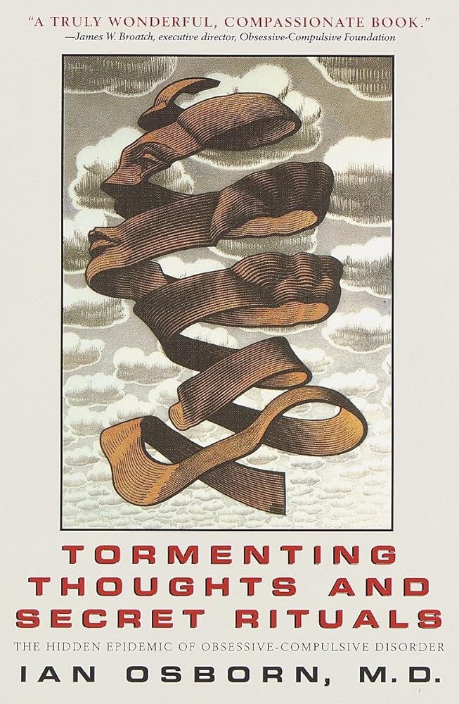 Tormenting Thoughts and Secret Rituals: The Hidden Epidemic of Obsessive-Compulsive Disorder cover image