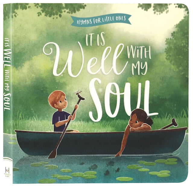 It Is Well With My Soul (Hymns for Little Ones)
