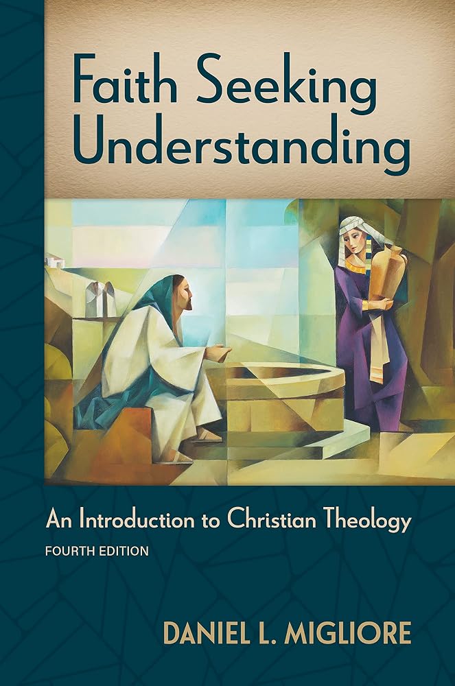 Faith Seeking Understanding, Fourth ed.: An Introduction to Christian Theology cover image
