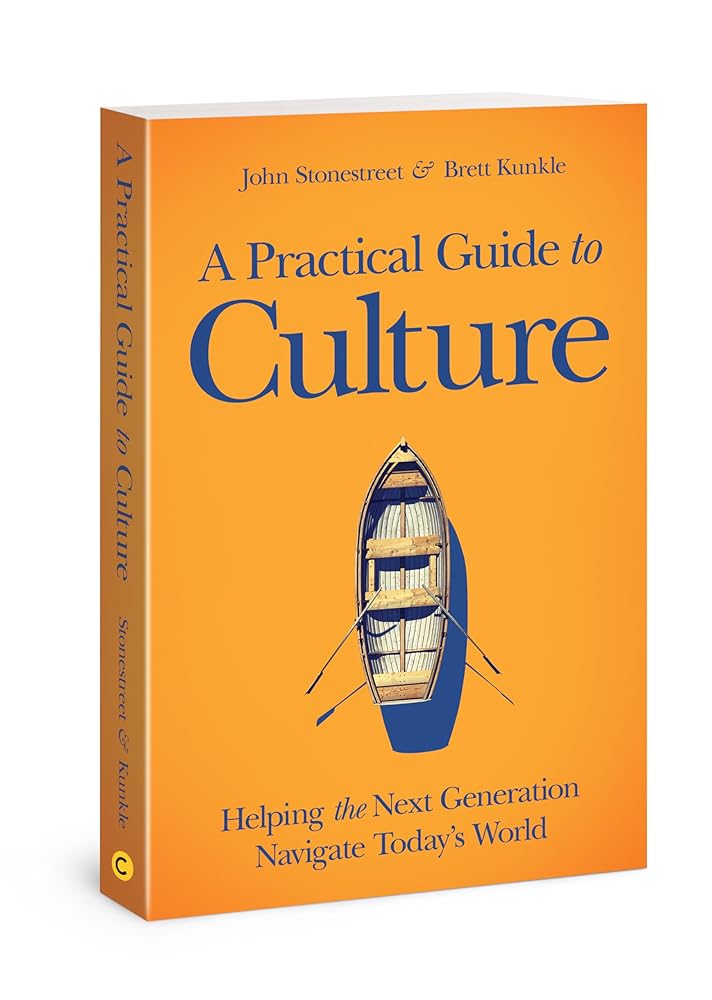 A Practical Guide to Culture: Helping the Next Generation Navigate Today's World cover image