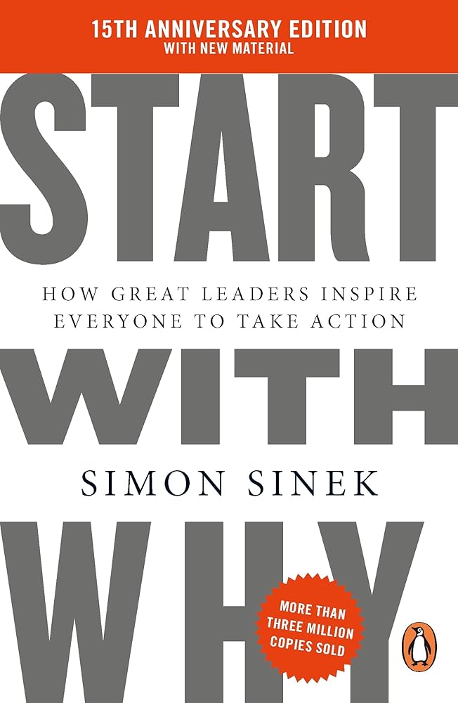 Start With Why: The multi-million-copy bestselling management and leadership book to help you find success cover image