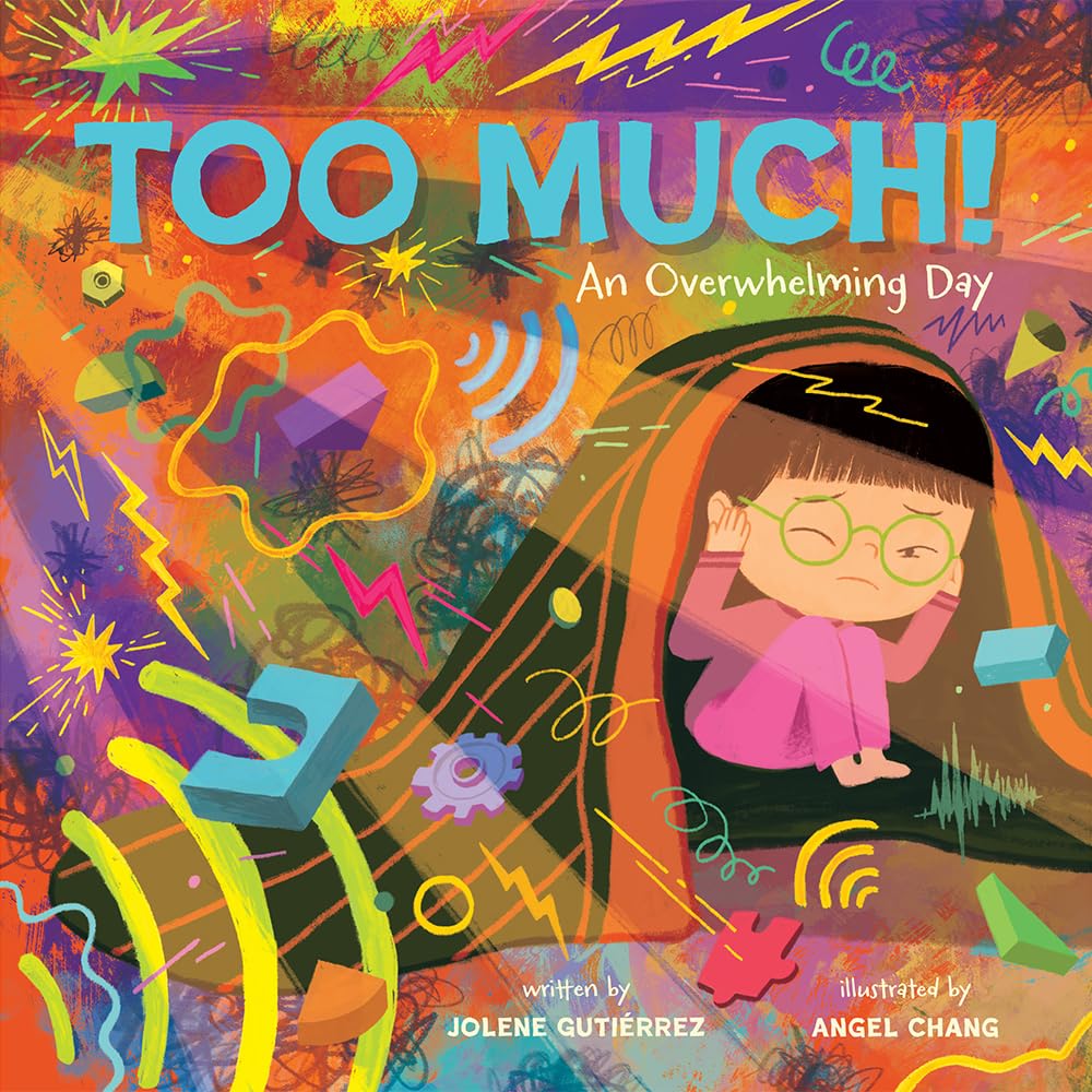 Too Much!: An Overwhelming Day cover image