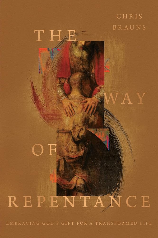 The Way of Repentance: Embracing God's Gift for a Transformed Life cover image