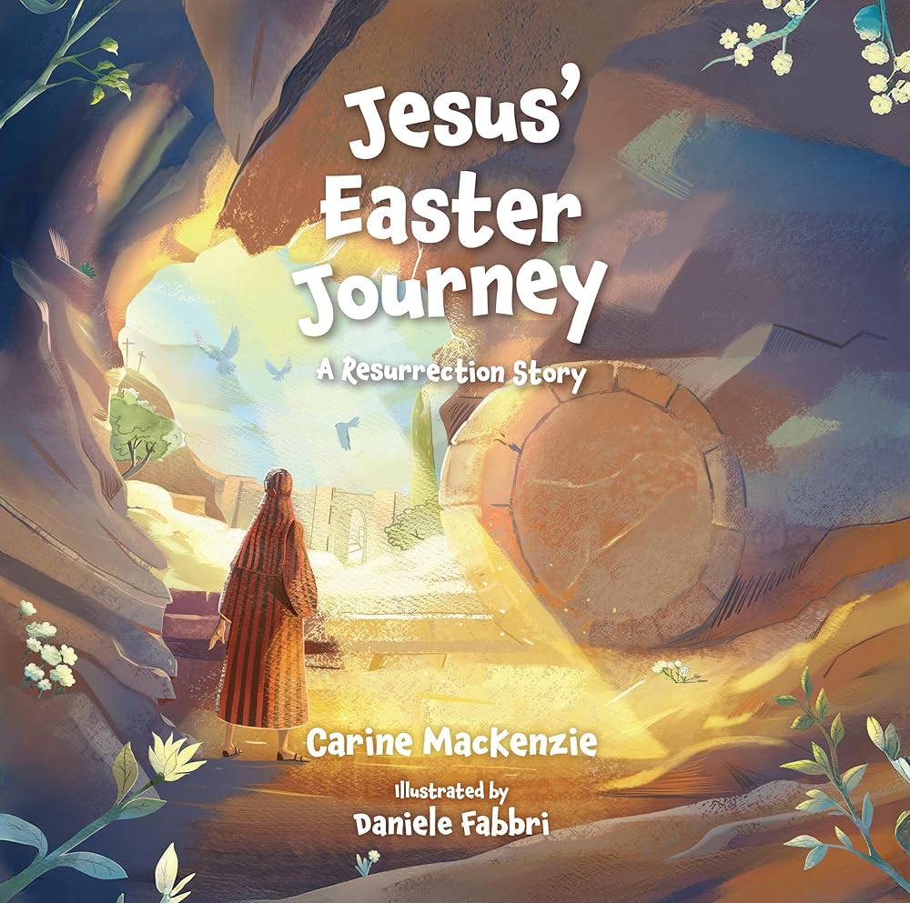 Jesus' Easter Journey: A Resurrection Story cover image
