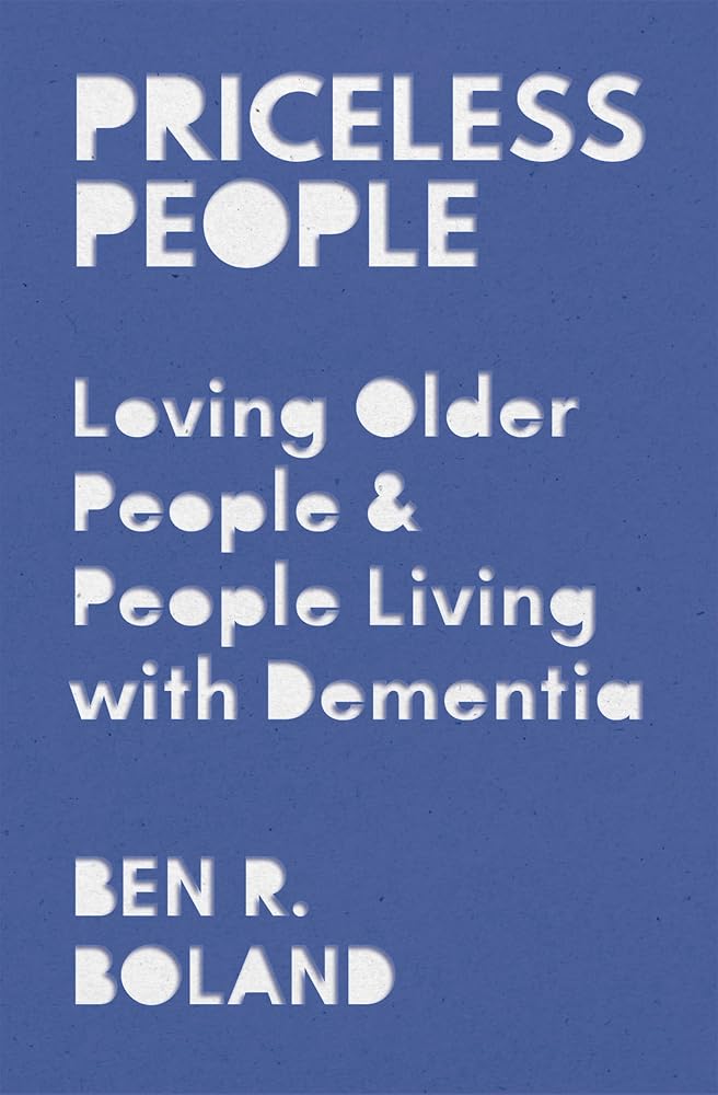Priceless People: Loving Older People and People Living with Dementia cover image