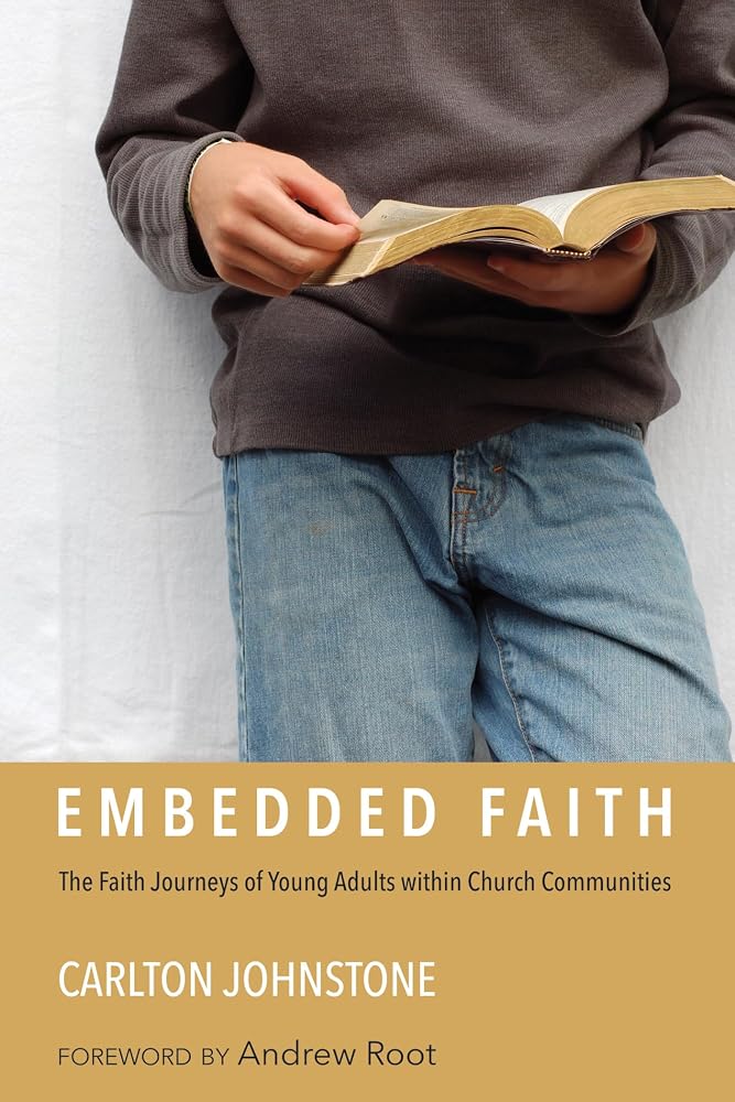 Embedded Faith: The Faith Journeys of Young Adults within Church Communities cover image