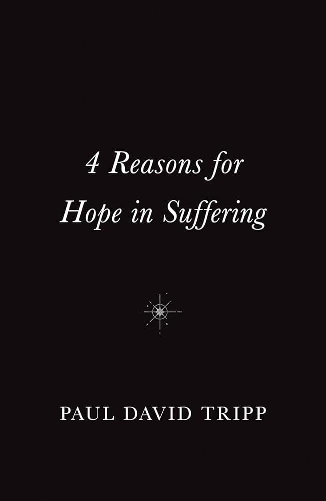 4 Reasons for Hope in Suffering (10-pack) cover image
