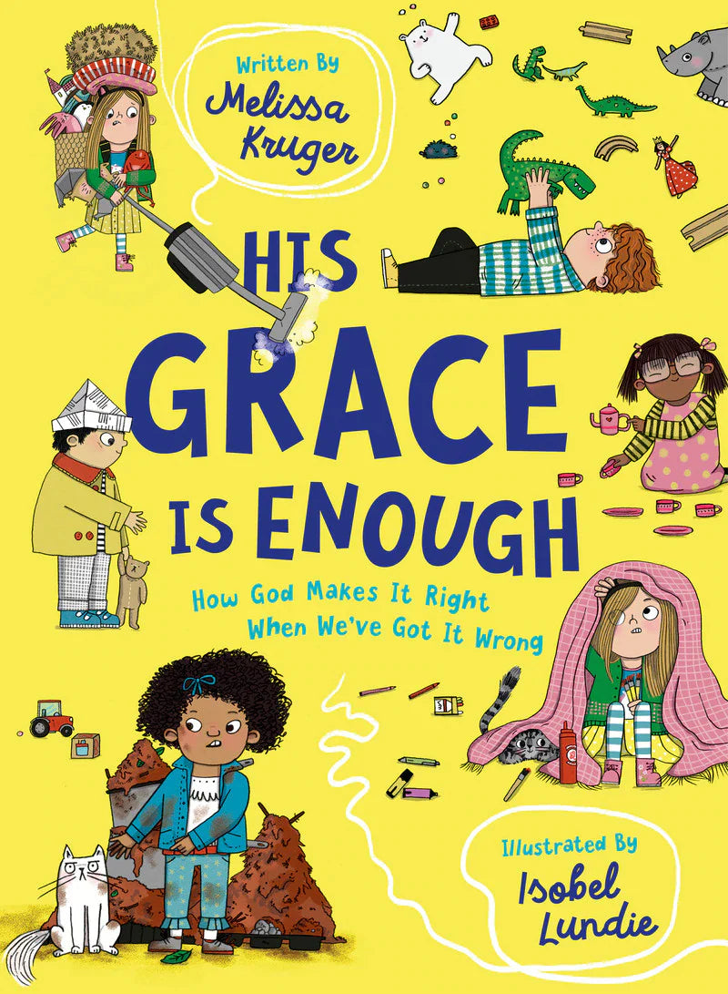 His Grace is Enough: How God Makes It Right When We've Got It Wrong