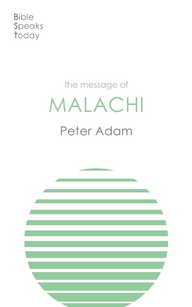 The Message of Malachi (Bible Speaks Today) cover image