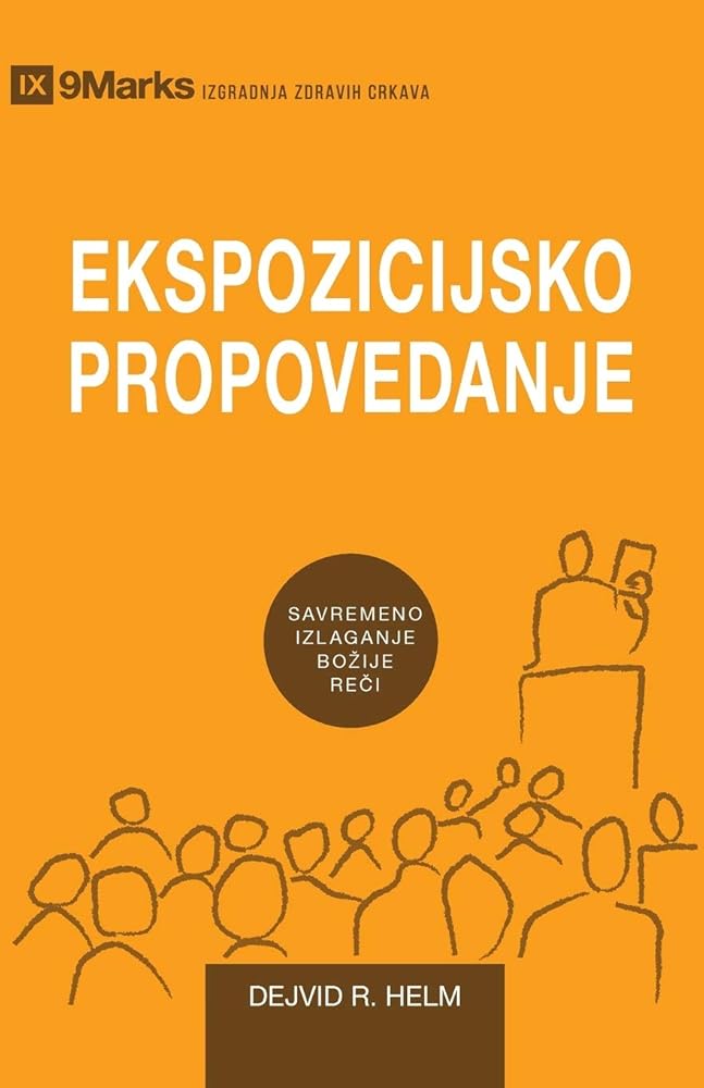 Expositional Preaching / Ekspozicijsko Propovedanje: How We Speak God's Word Today (Building Healthy Churches (Serbian)) (Serbian Edition) cover image