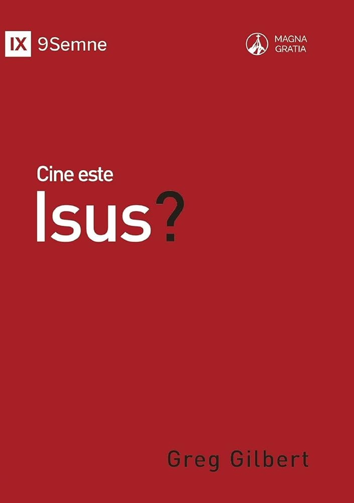 Who Is Jesus? / Cine este Isus? (Gospel Fundamentals (Romanian)) (Romanian Edition) cover image