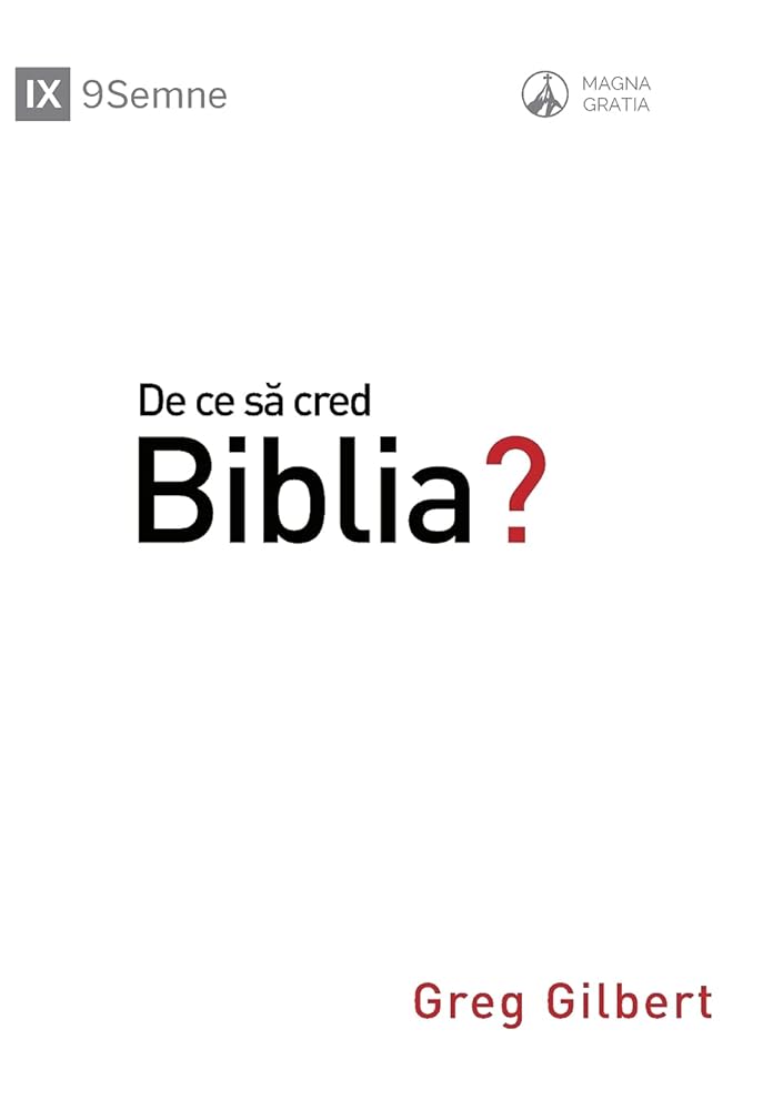 Why Trust the Bible? / De ce să cred Biblia? (Gospel Fundamentals (Romanian)) (Romanian Edition) cover image