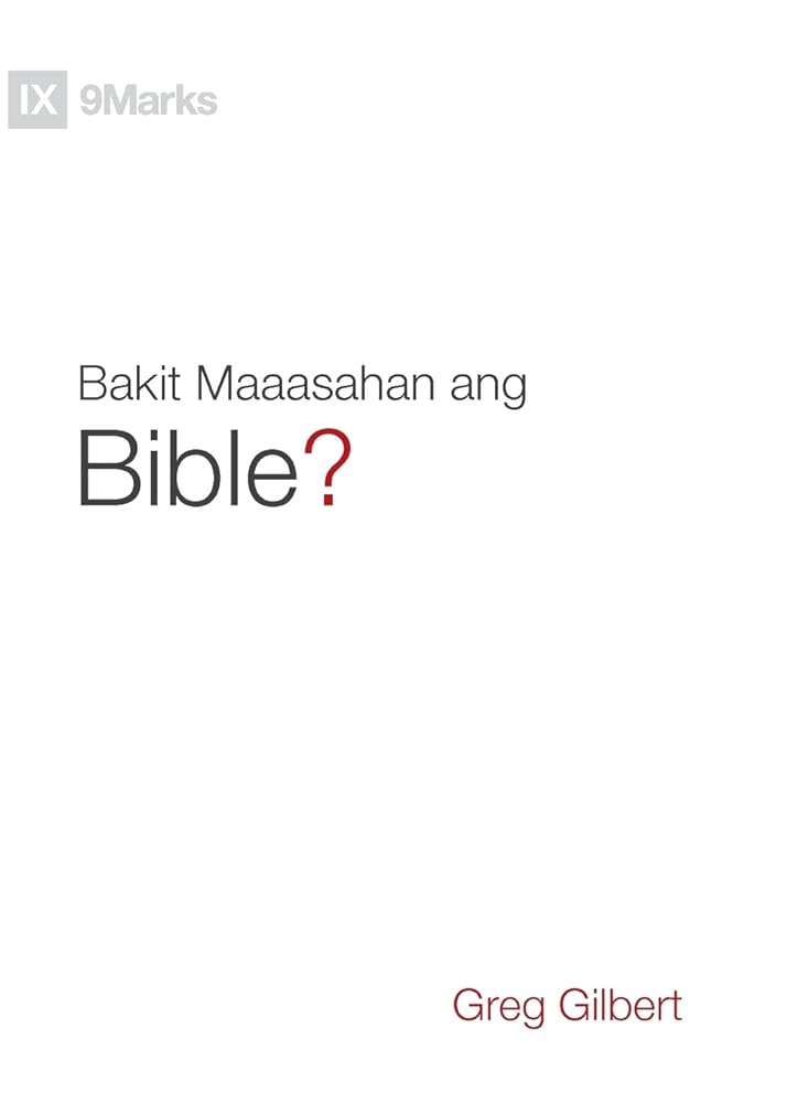 Why Trust the Bible? / Bakit Maaasahan ang Bible? (Taglish) (Gospel Fundamentals (Taglish)) (Filipino Edition) cover image