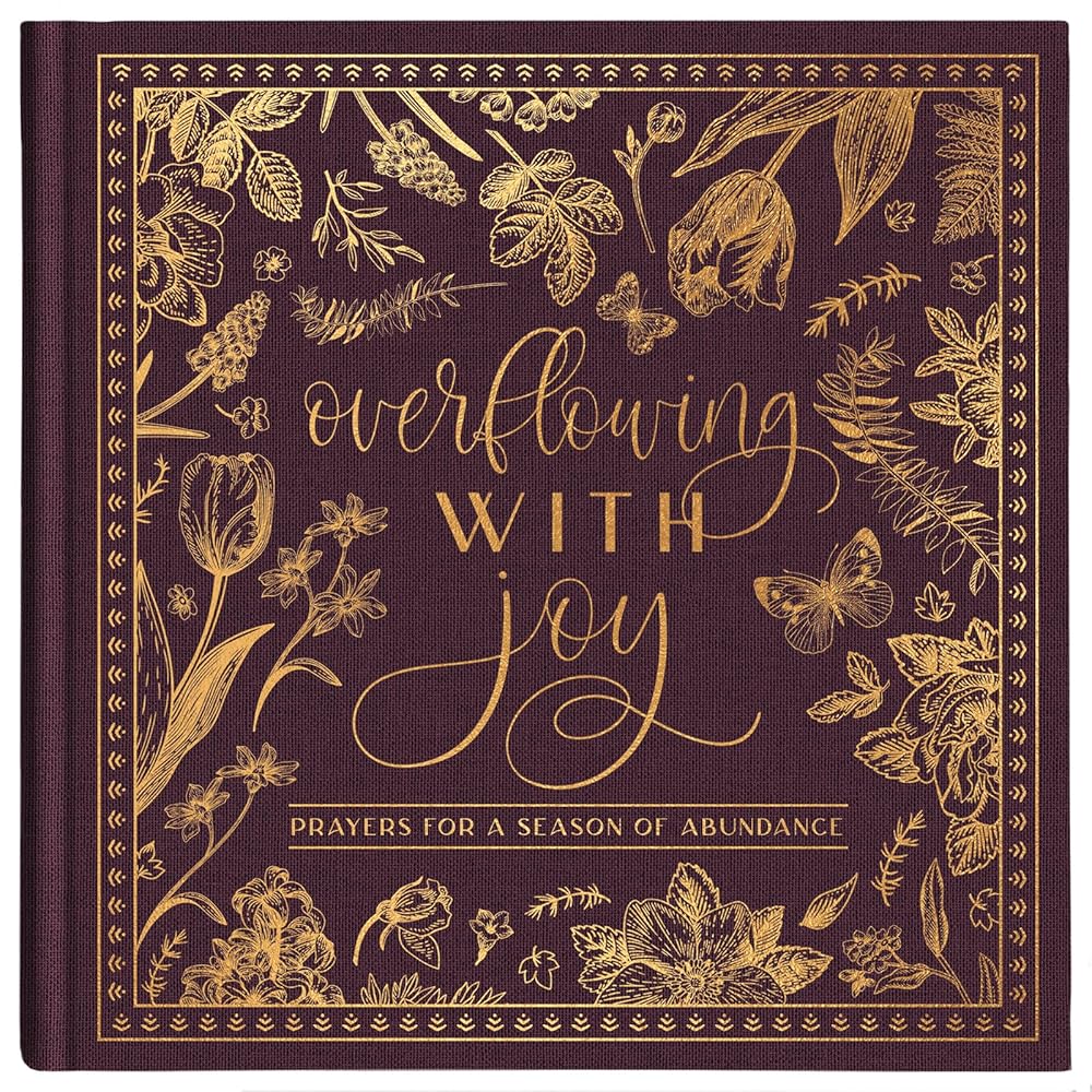 Overflowing with Joy: Prayers for a Season of Abundance cover image