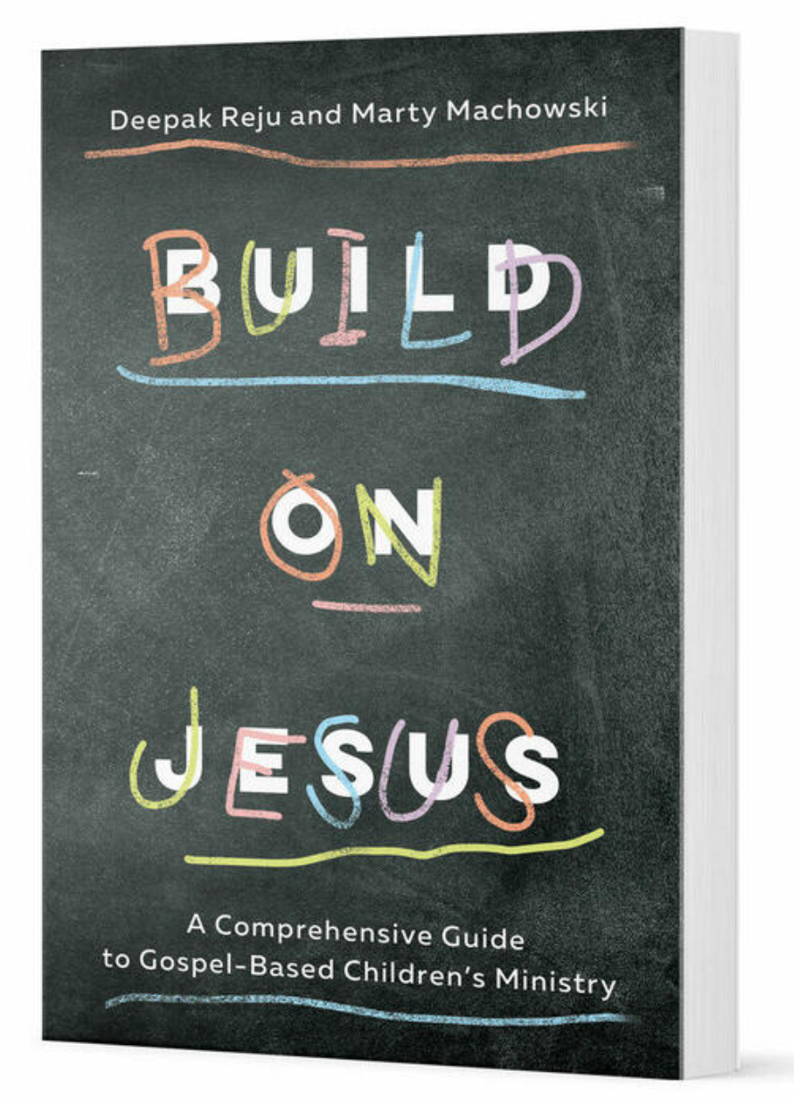 Build on Jesus: A Comprehensive Guide to Gospel-Based Children's Ministry