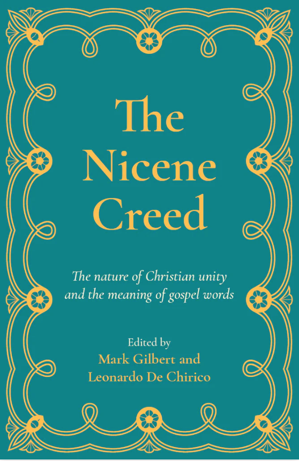 The Nicene Creed: The nature of Christian unity and the meaning of gospel words