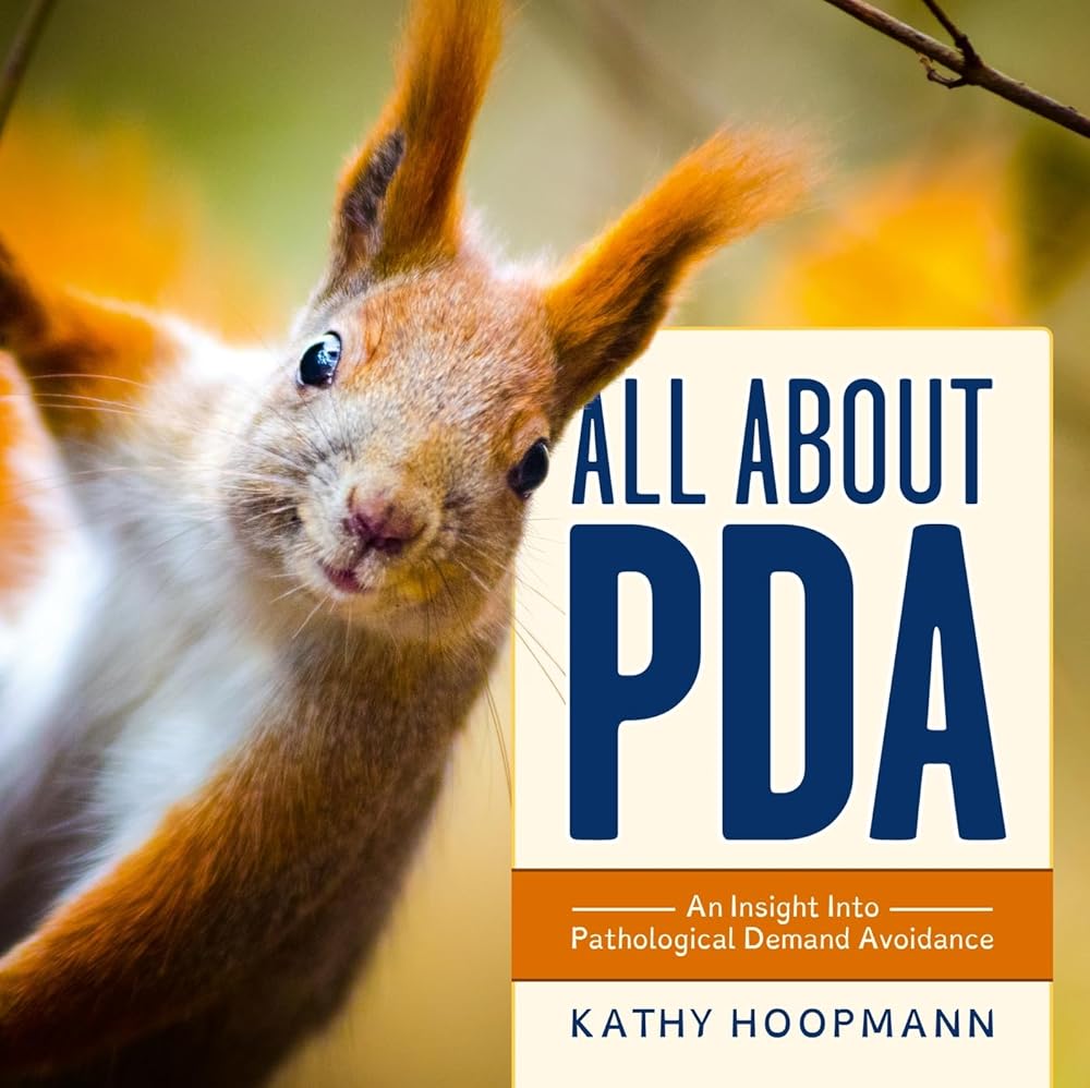 All About Pda: An Insight into Pathological Demand Avoidance - 9781839977565 - Kathy Hoopmann - Jessica Kingsley Publishers - The Little Lost Bookshop