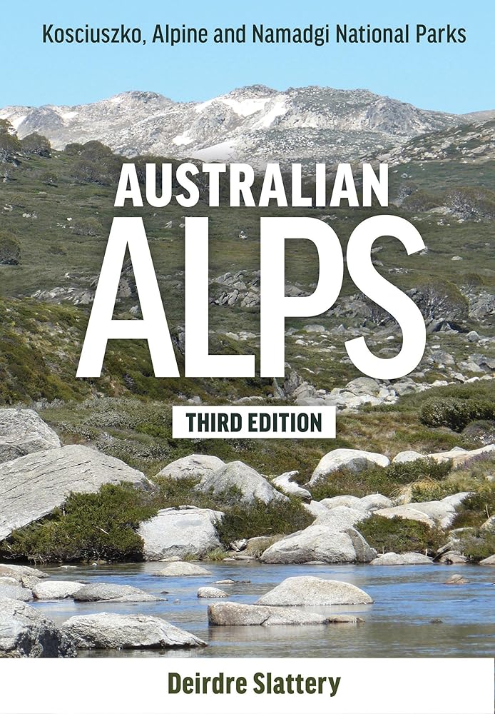 Australian Alps: Kosciuszko, Alpine and Namadgi National Parks - 9781486318841 - Deirdre Slattery - CSIRO Publishing - The Little Lost Bookshop