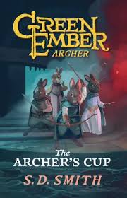 The Archer’s Cup (Green Ember Archer #3)