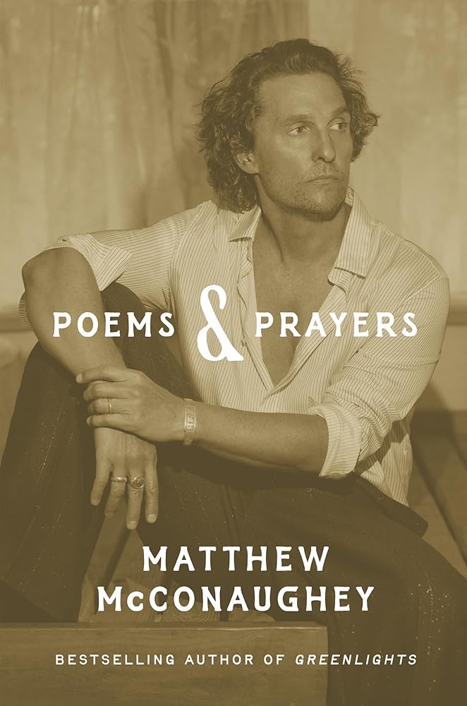 Poems & Prayers - 9781035405541 - Matthew McConaughey - Headline - The Little Lost Bookshop