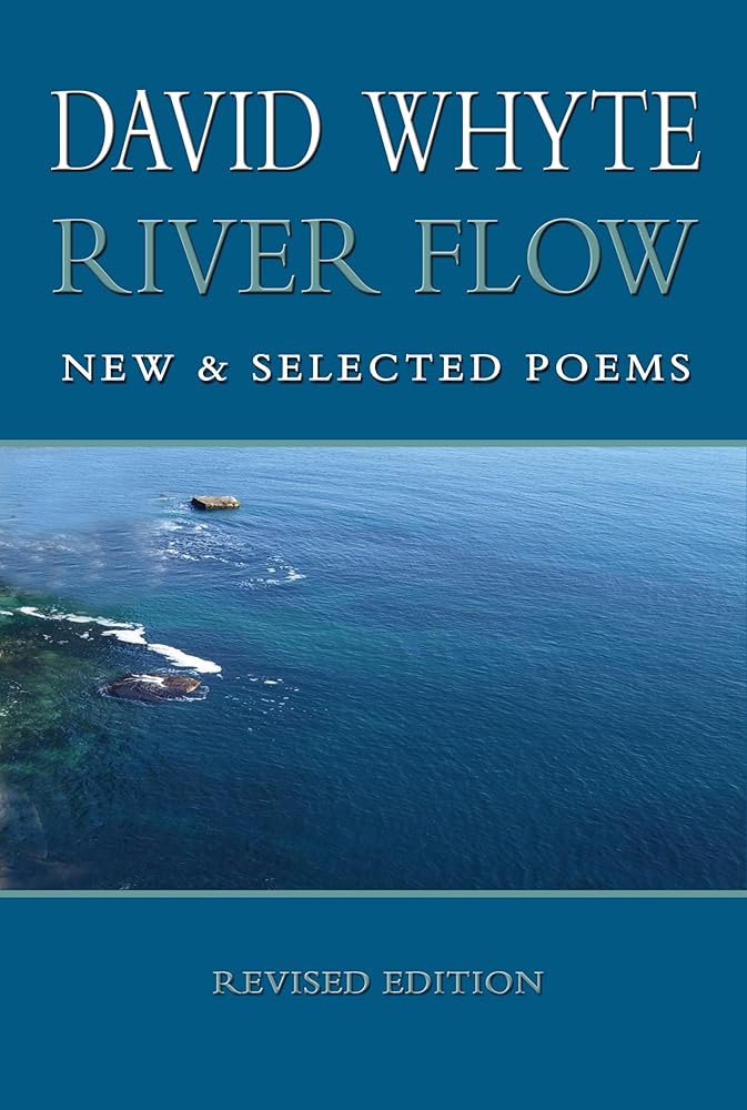 River Flow: New and Selected Poems (Revised (Revised) - 9781932887273 - Dr David Whyte - Many Rivers Press - The Little Lost Bookshop
