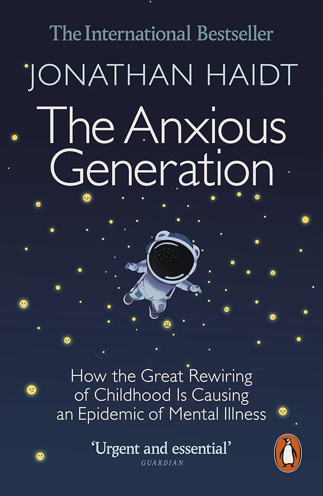 The Anxious Generation: How the Great Rewiring of Childhood Is Causing an Epidemic of Mental Illness - 9781802063271 - Jonathan Haidt - Penguin Press - The Little Lost Bookshop
