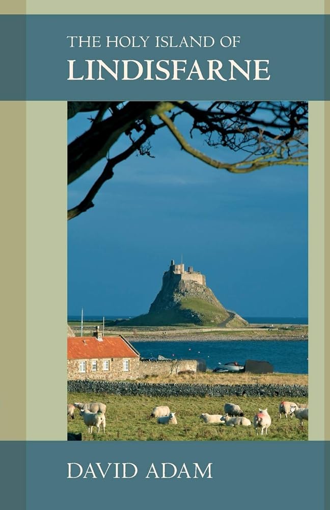 The Holy Island of Lindisfarne - 9780281058983 - David Adam - Society for Promoting Christian - The Little Lost Bookshop