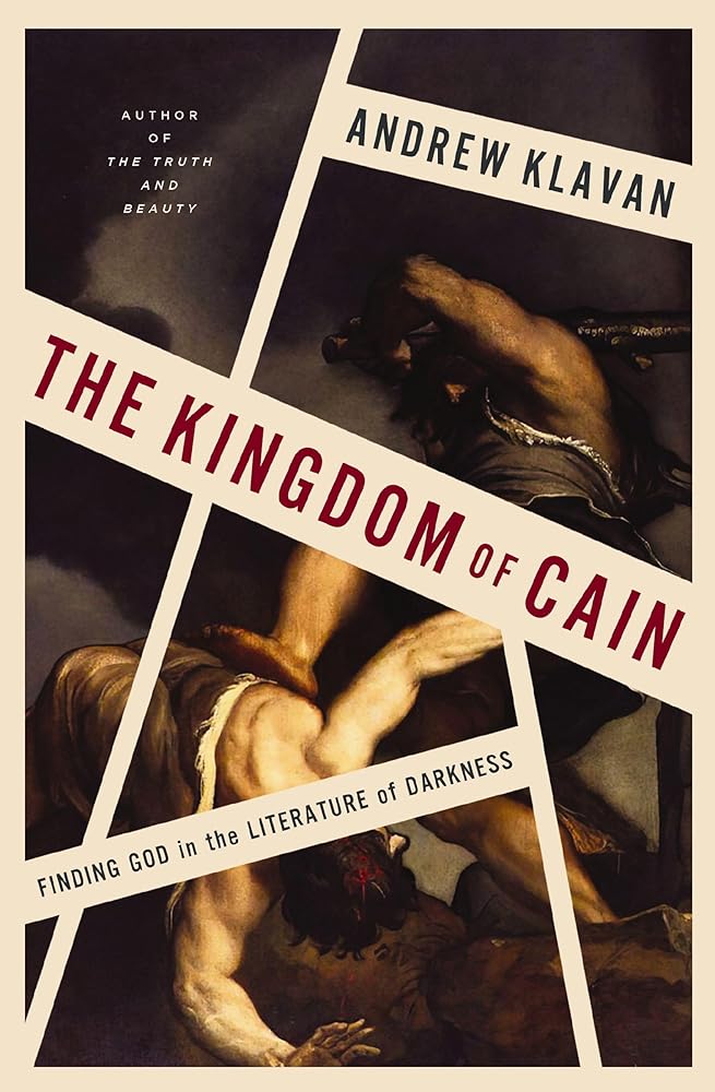 The Kingdom of Cain: Finding God in the Literature of Darkness - 9780310368342 - Andrew Klavan - Zondervan - The Little Lost Bookshop