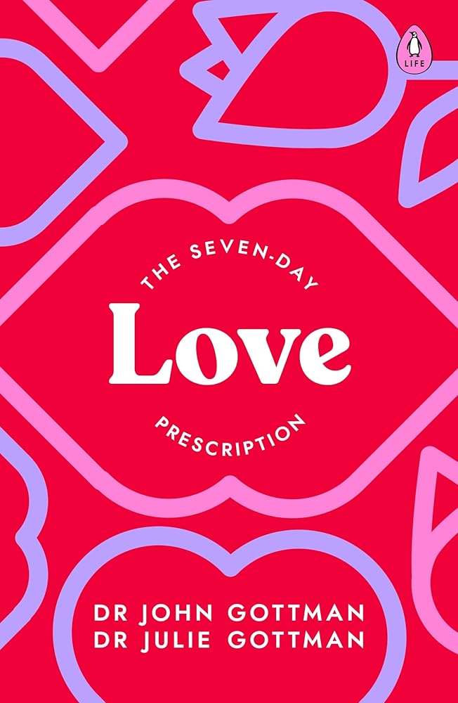 The Seven - Day Love Prescription - 9780241600382 - John Gottman - Penguin - The Little Lost Bookshop