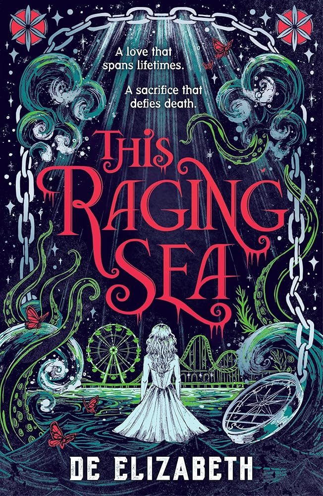 This Raging Sea: A spooky gothic YA romance that transcends time, full of horrifying secrets and generations - old dark mysteries - 9781529532814 - De Elizabeth - Walker Books Ltd - The Little Lost Bookshop