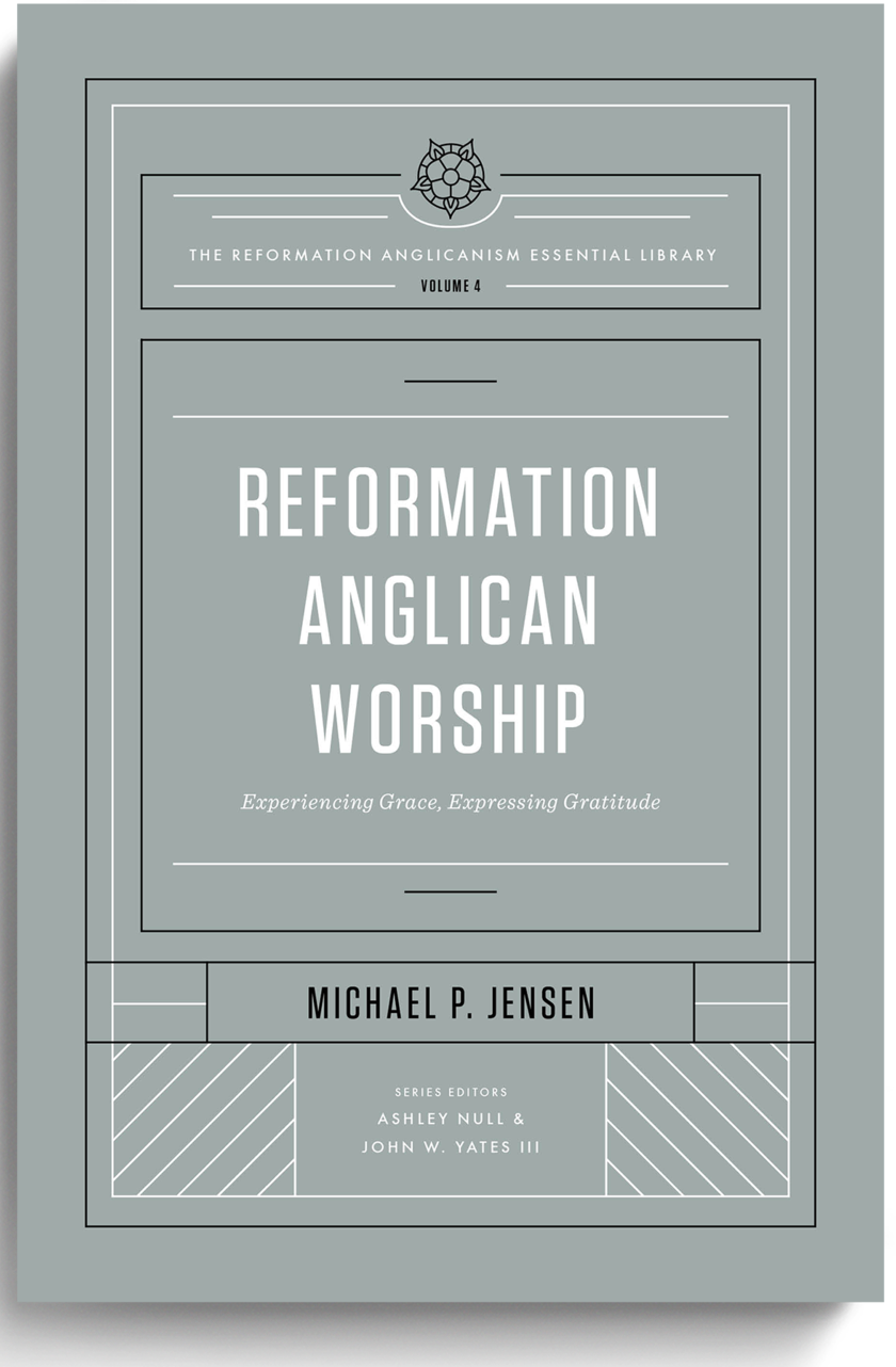 Reformation Anglican Worship