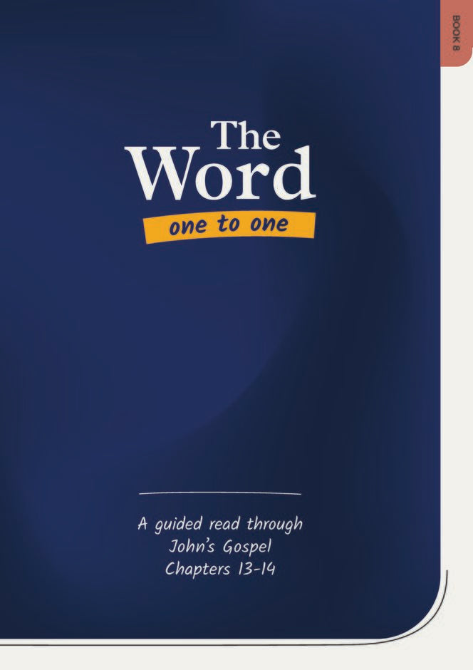 Word One to One Book 8 (John Chapters 13-14)