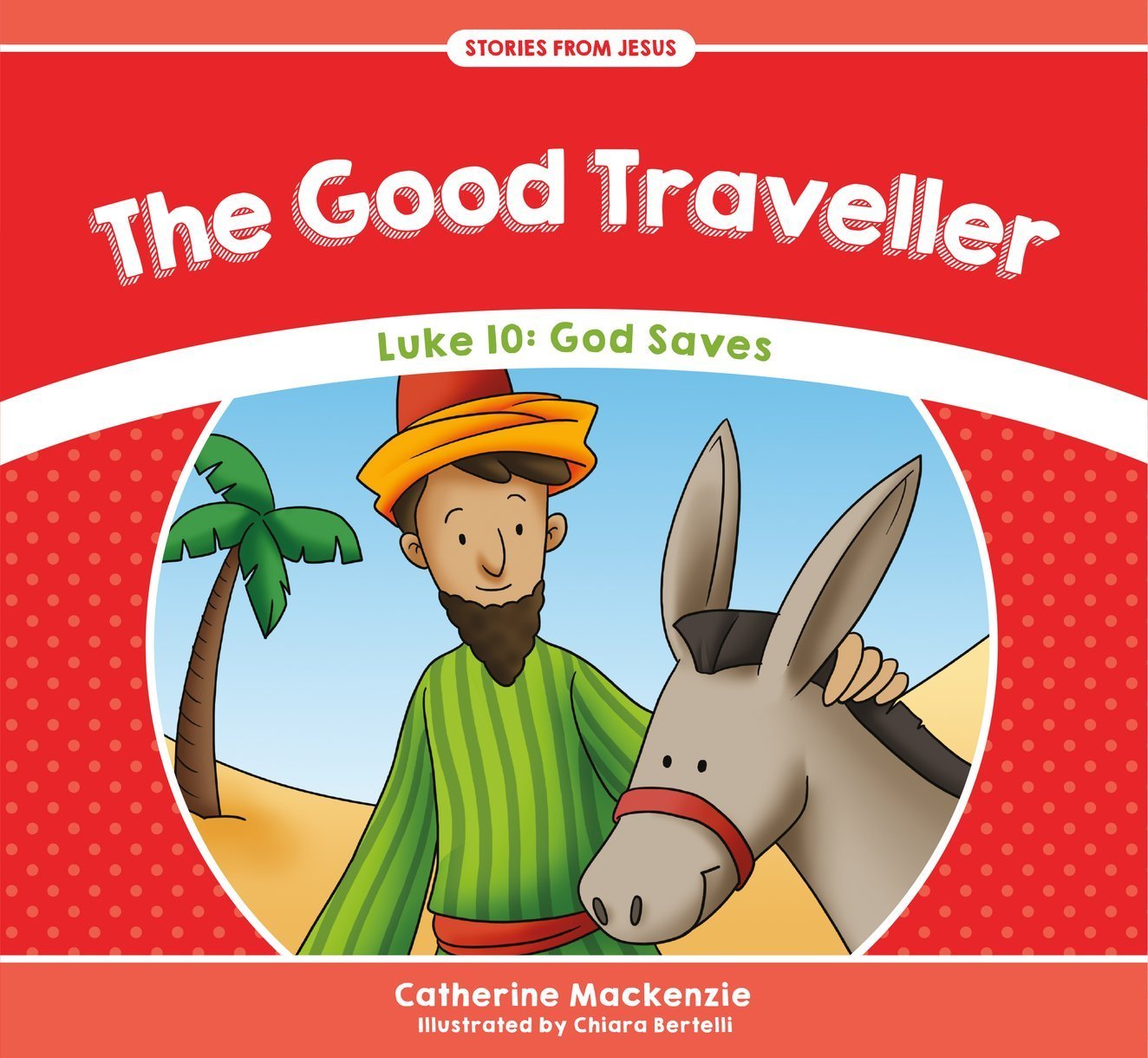 The Good Traveller (Luke 10)