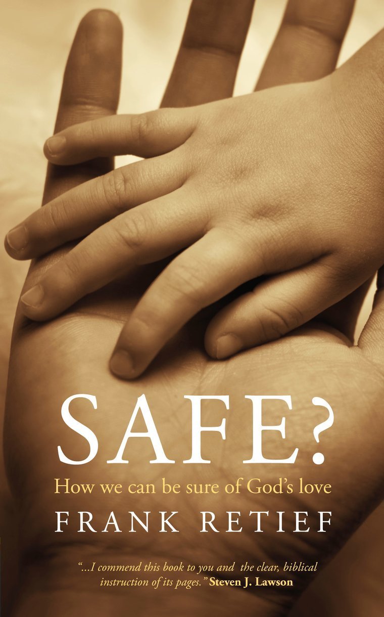 Safe? How we can be sure of God's love