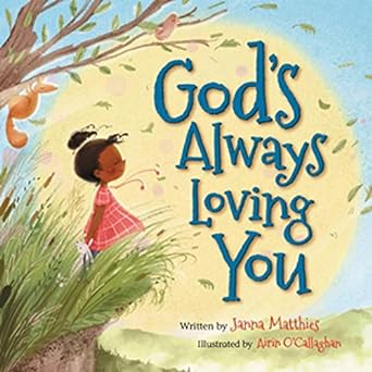 God's Always Loving You