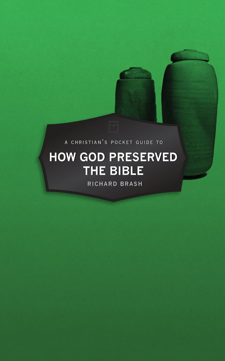 Christian's Pocket Guide to How God Preserved the Bible