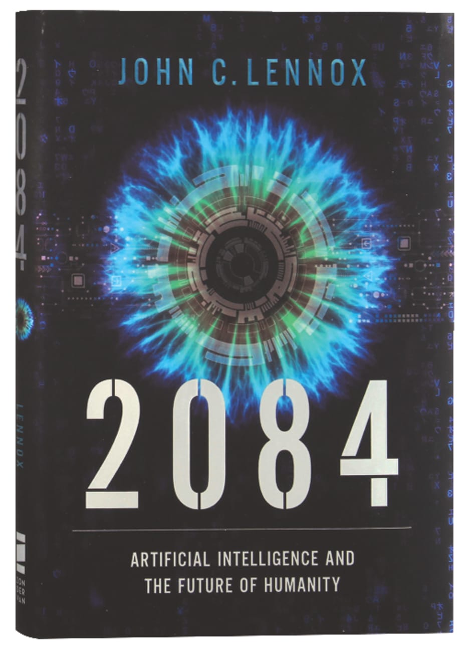 2084: Artificial Intelligence and the Future of Humanity