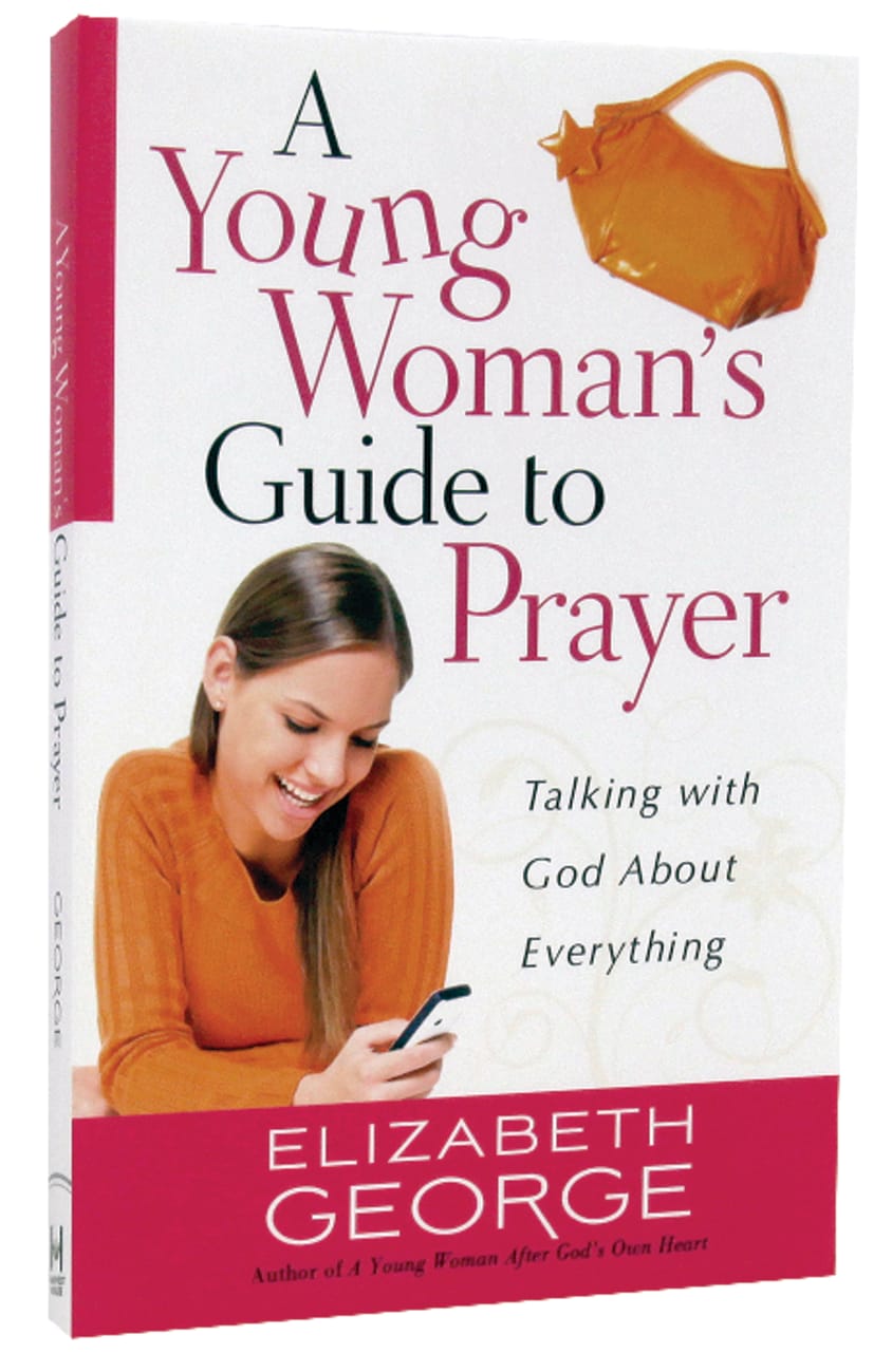 A Young Woman's Guide to Prayer