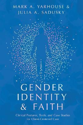 Gender Identity and Faith