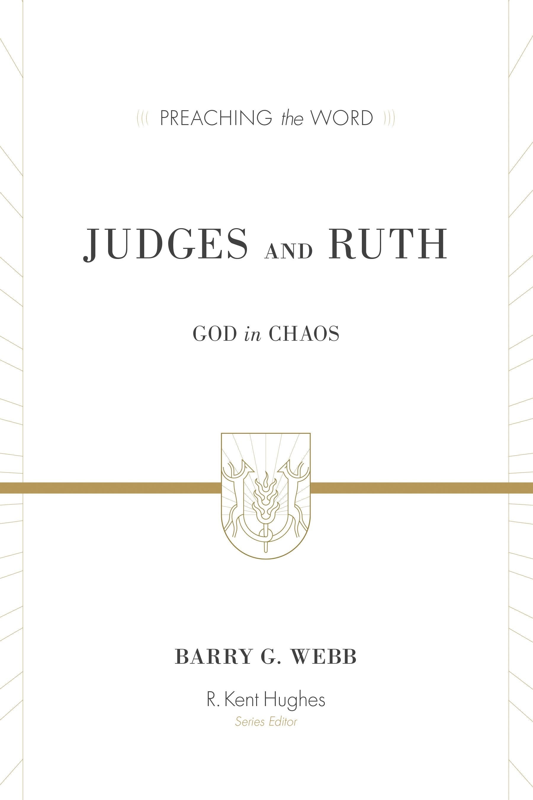 PTW Judges and Ruth: God in Chaos