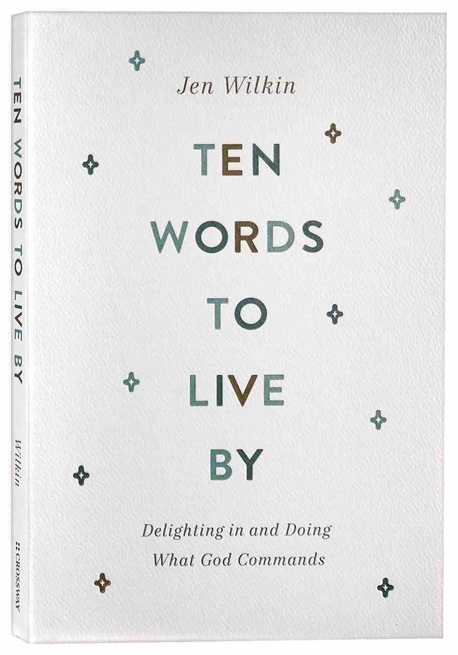 Ten Words to Live By