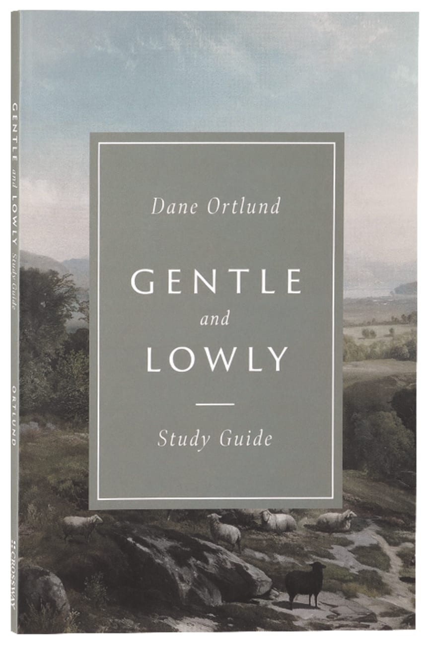 Gentle and Lowly Study Guide