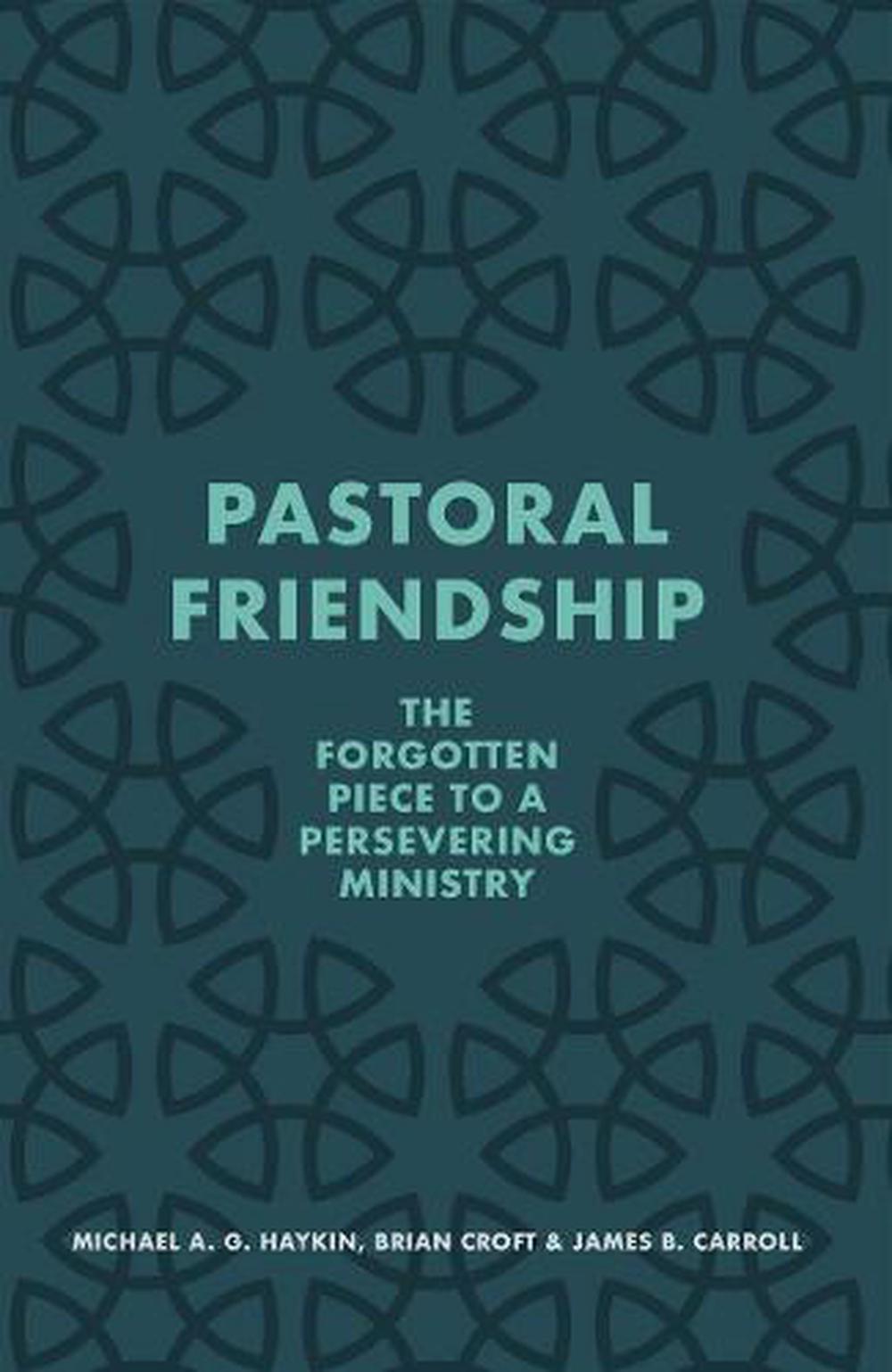 Pastoral Friendship: The Forgotten Piece to Persevering in Ministry