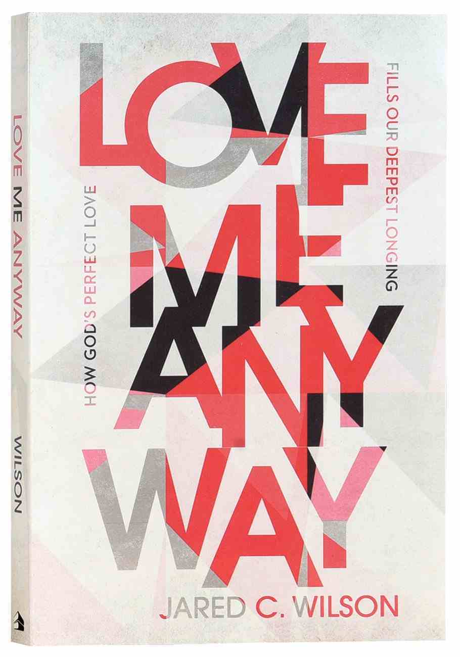 Love Me Anyway