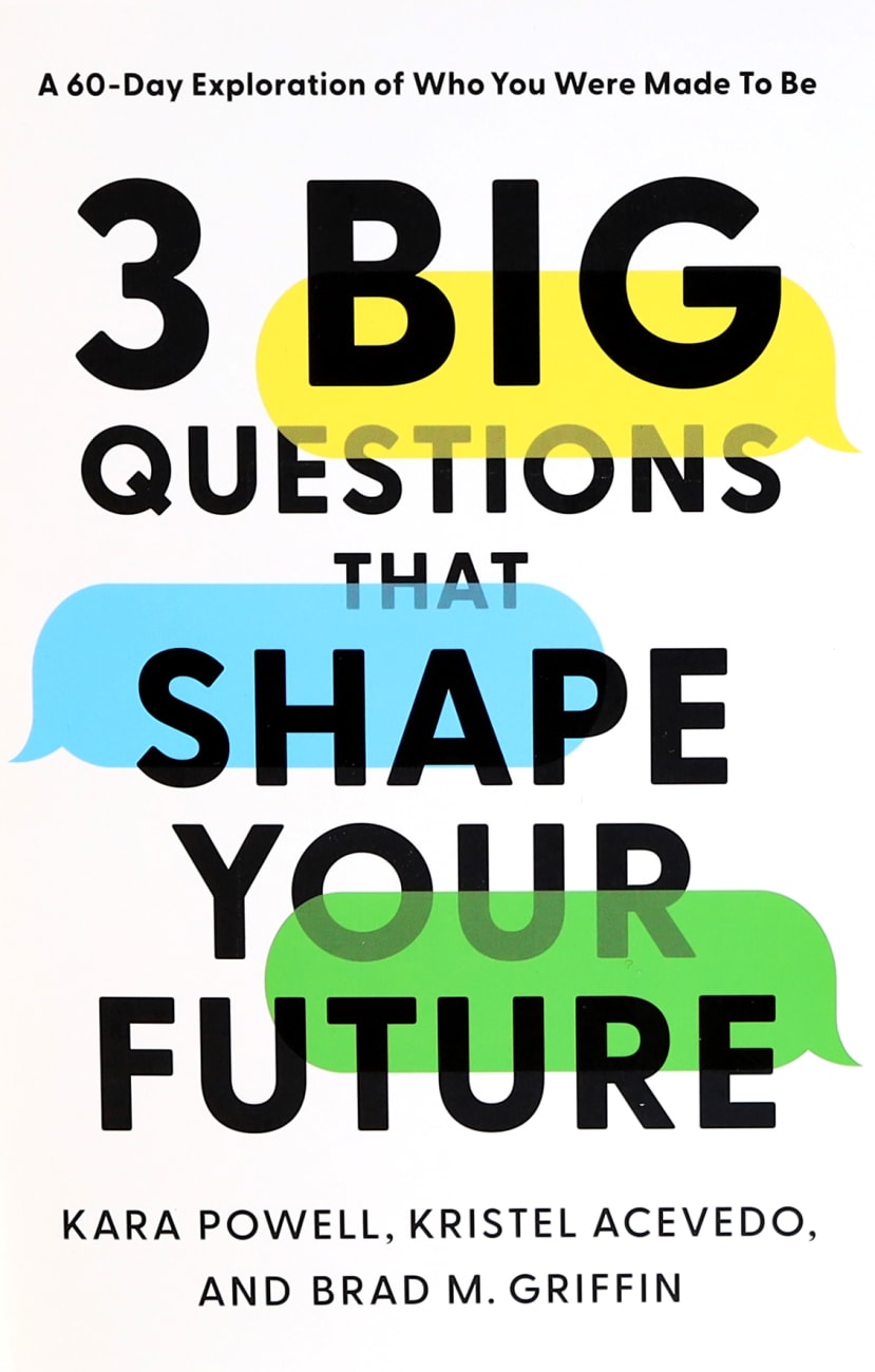 3 Big Questions That Shape Your Future