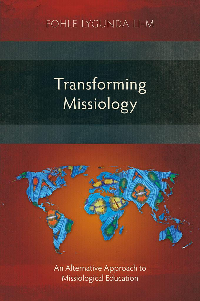 Transforming Missiology