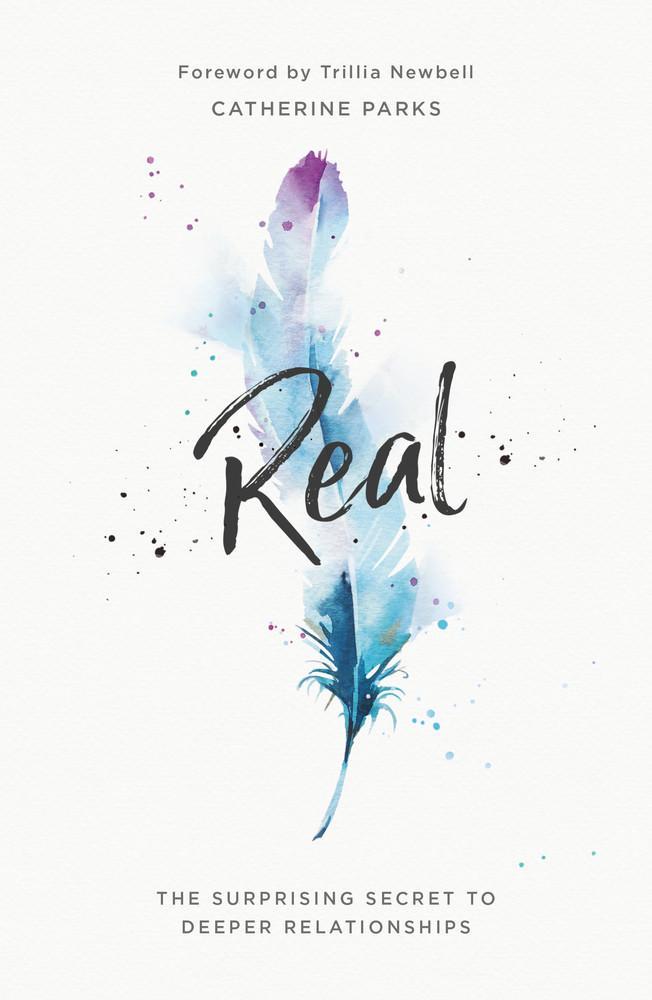 Real - The Surprising Secret to Deeper Relationships